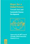 Hope for a Global Future: Toward Just and Sustainable Human Development 