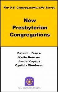 New Presbyterian Churches Report