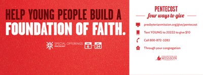 Help Young People Build a Foundation of Faith - Pentecost Offering
