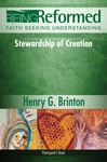 cover of Being Reformed study on Stewardship of Creation